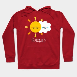 Tranquilo Hoodie